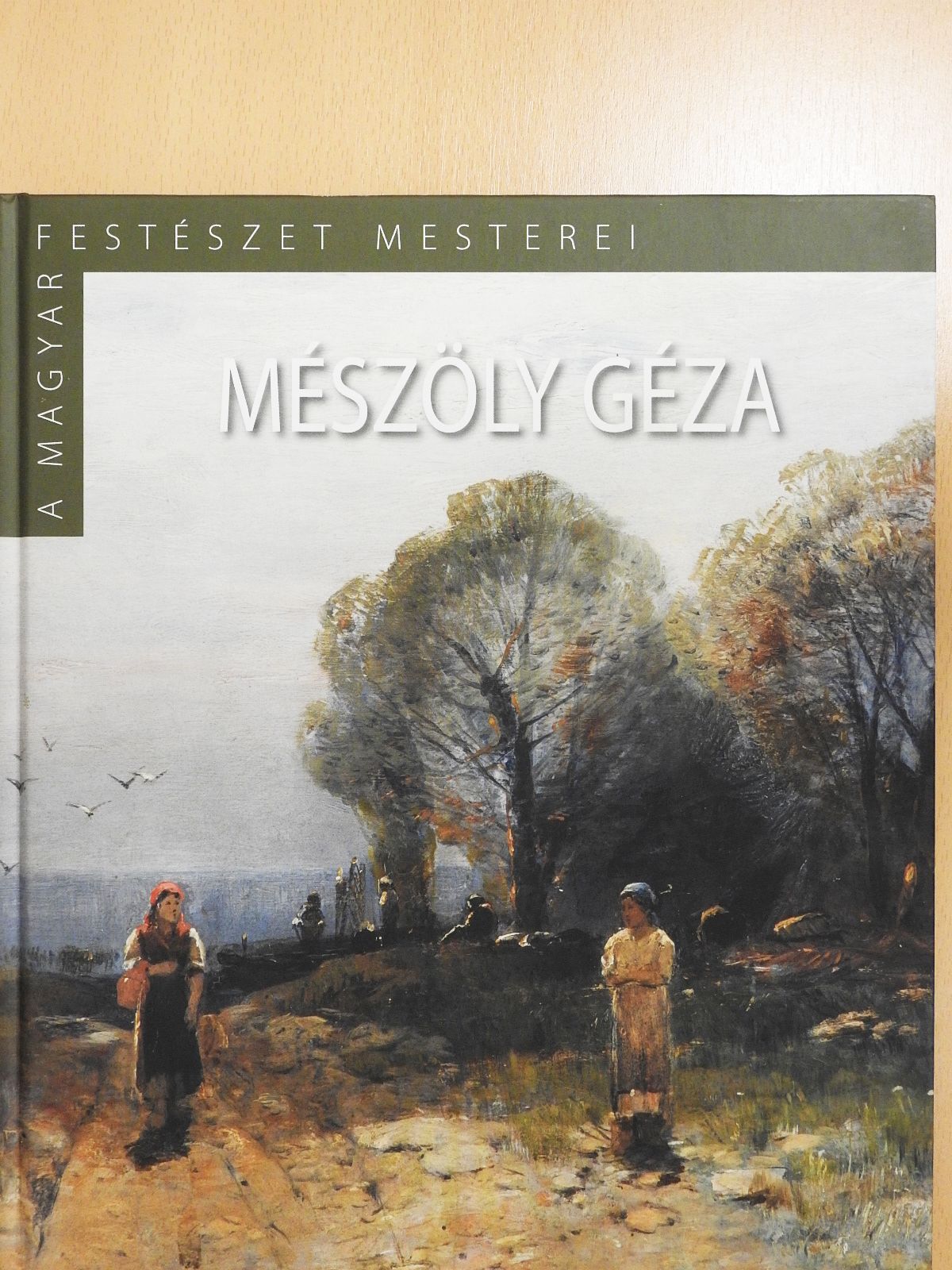 Szinyei Merse Anna - Mészöly Géza (dedikált példány) [antikvár]
