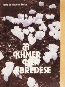 DeAnn Burke - A Khmer nép ébredése [antikvár]