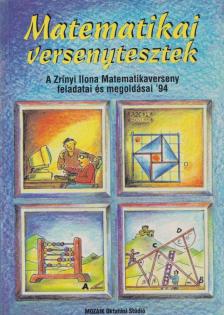 Csepcsányi Éva, Koleszár Edit, Nagy Tibor, Dr. Palotainé Böröczki Mária, Csordás Mihály, Janics Zsuzsa - Matematikai versenytesztek [antikvár]