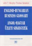 John T. Murphy, Thomas Salamon - English-Hungarian Business Glossary / Angol-magyar üzleti szójegyzék [antikvár]