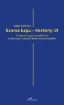 FÁBRI GYÖRGY - ,,Szoros kapu - keskeny út"