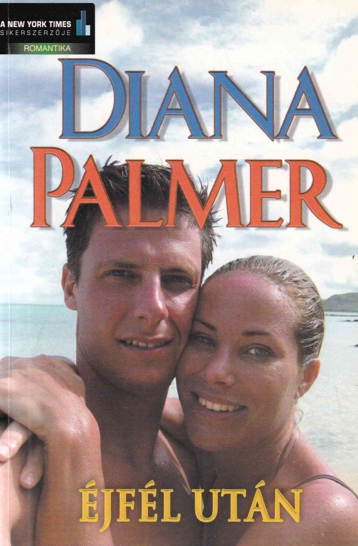PALMER, DIANA - Éjfél után [antikvár]