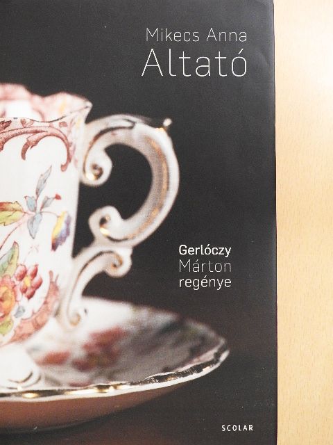Gerlóczy Márton - Mikecs Anna - Altató [antikvár]