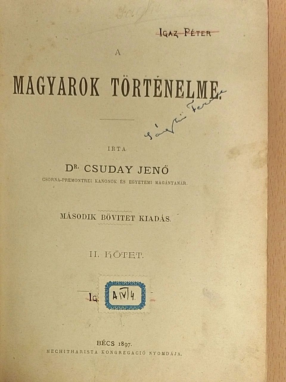 Dr. Csuday Jenő - A magyarok történelme II. [antikvár]