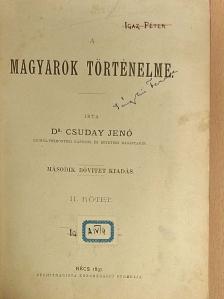 Dr. Csuday Jenő - A magyarok történelme II. [antikvár]