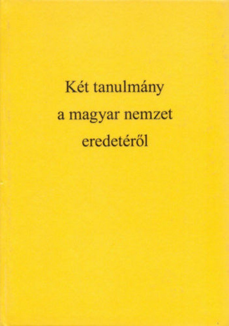 Vámbéry Ármin - Két tanulmány a magyar nemzet eredetéről [antikvár]