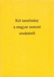 Vámbéry Ármin - Két tanulmány a magyar nemzet eredetéről [antikvár]