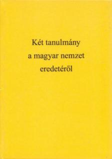 Vámbéry Ármin - Két tanulmány a magyar nemzet eredetéről [antikvár]