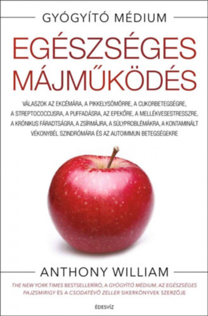 Anthony William - Egészséges májműködés [antikvár]