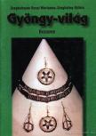 Szeghalmyné Ócsai Marianna, Szeghalmy Szilvia - Gyöngy-világ - Ékszerek [antikvár]