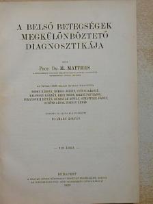 Prof. Dr. M. Matthes - A belső betegségek megkülönböztető diagnosztikája [antikvár]