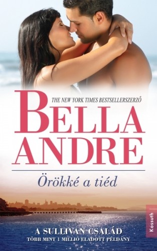 Bella André - Örökké a tiéd [eKönyv: epub, mobi]