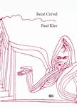 René Crevel - Paul Klee