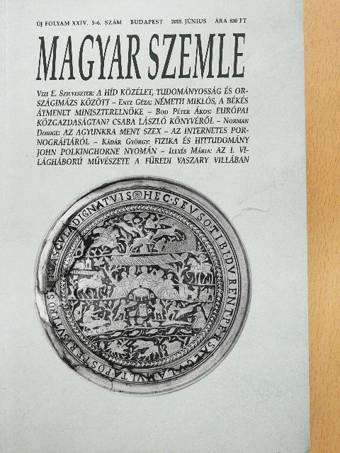 Bod Péter Ákos - Magyar Szemle 2015. június [antikvár]