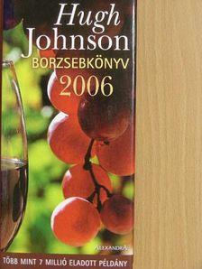 Hugh Johnson - Borzsebkönyv 2006 [antikvár]