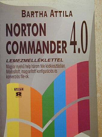 Bartha Attila - Norton Commander 4.0 - floppy lemezzel [antikvár]