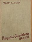 Földy János - Világostól Josephstadtig 1849-1856 [antikvár]