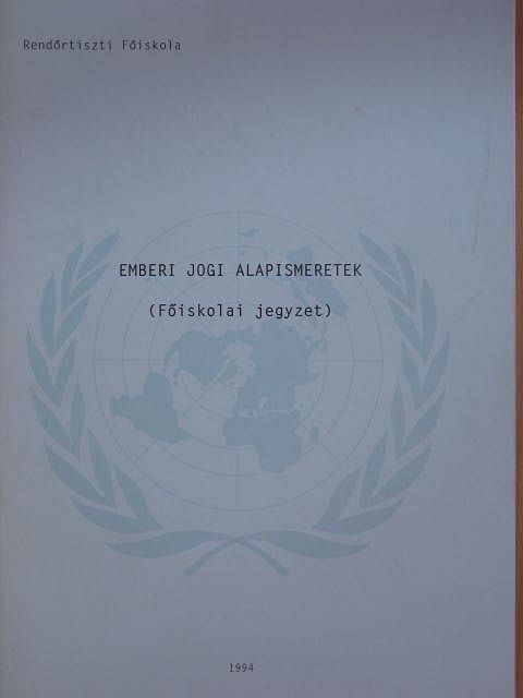 Dr. Bólyai János - Emberi jogi alapismeretek [antikvár]