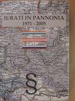 Dr. Wolfgang Dax - Iurati in Pannonia 1971-2005 [antikvár]