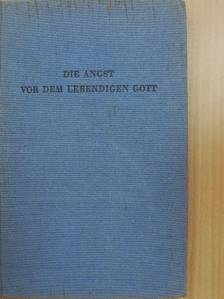 Th. Bovet - Die Angst vor dem lebendigen Gott [antikvár]
