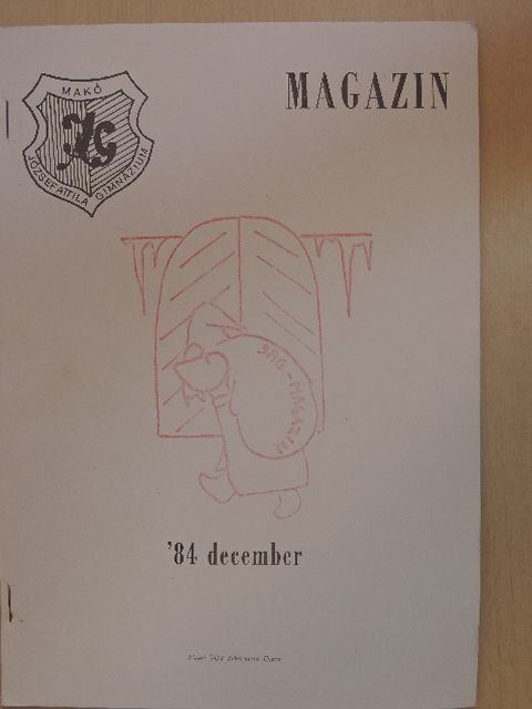 Antal Angéla - József Attila Gimnázium Magazin 1984. december [antikvár]