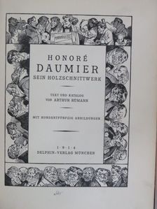 Arthur Rümann - Honoré Daumier - Sein Holzschnittwerk [antikvár]