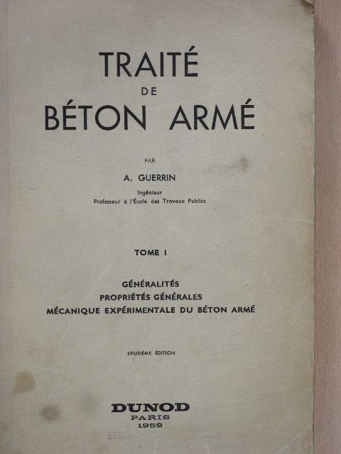 A. Guerrin - Traité de Béton Armé 1. [antikvár]