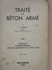 A. Guerrin - Traité de Béton Armé 1. [antikvár]