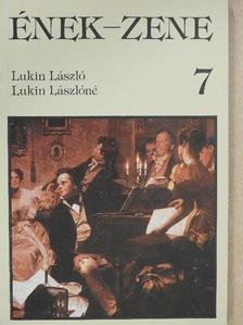 Lukin László - Ének-zene 7. [antikvár]
