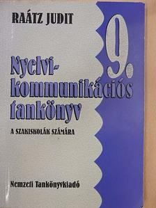 Raátz Judit - Nyelvi-kommunikációs tankönyv 9. [antikvár]
