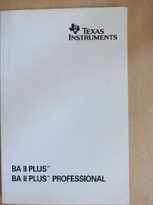 Ba II Plus™ - Ba II Plus™ Professional Calculators [antikvár]