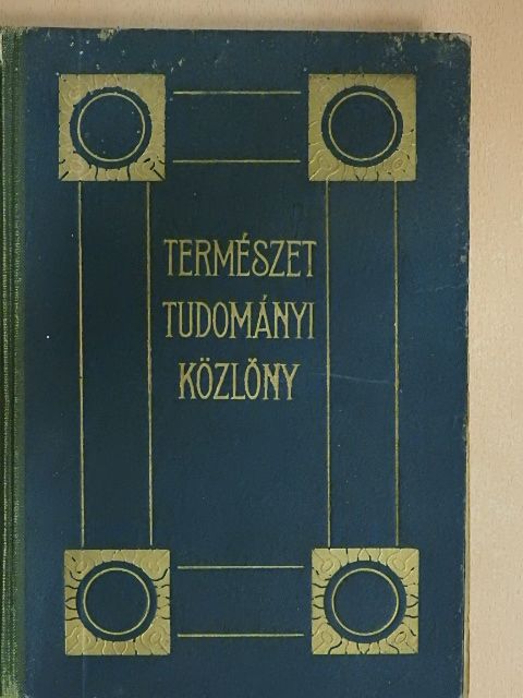 Bogdánfy Ö. - Természettudományi Közlöny 1933. január-december [antikvár]