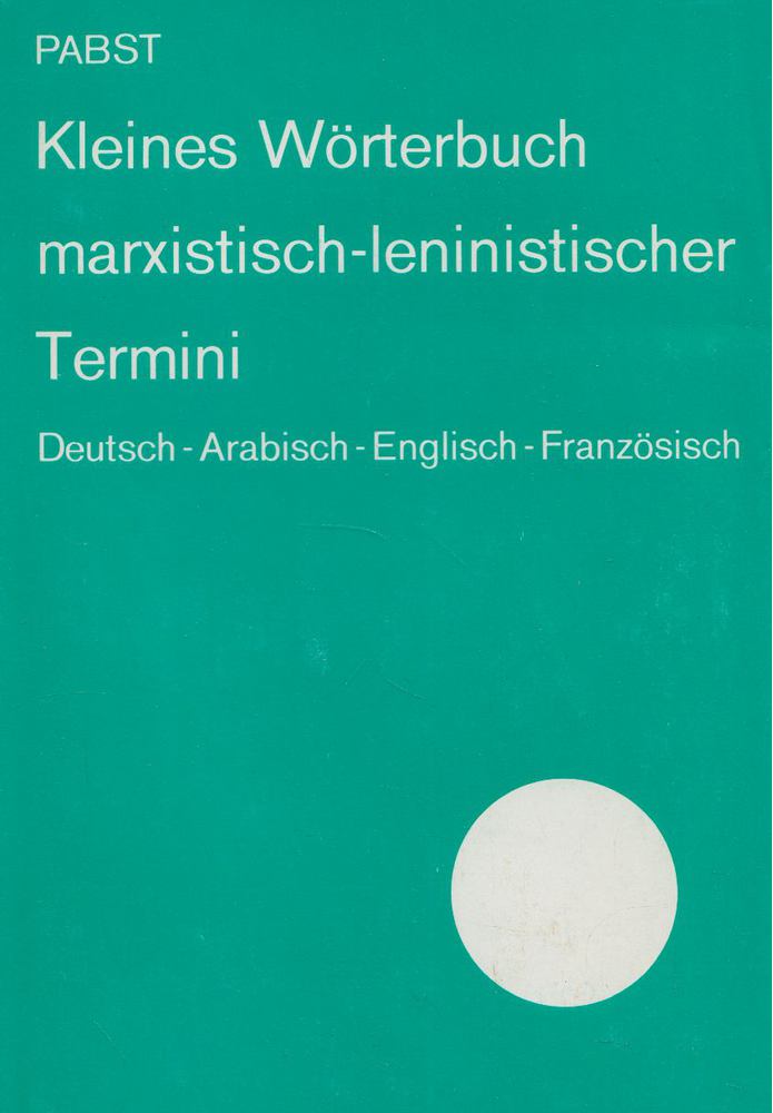 Klaus-Eberhard Pabst - Kleines Wörterbuch marxistisch-leninistischer Termini [antikvár]