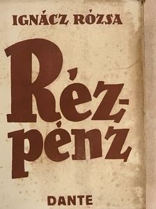 Ignácz Rózsa - Rézpénz I-II. [antikvár]