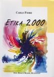 Carlo Fiore - Etika 2000 [antikvár]