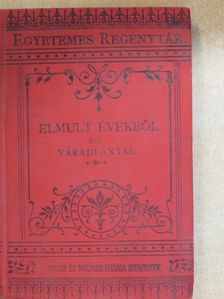 Váradi Antal - Elmult évekből [antikvár]