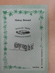 Makay Botond - Könyv vagy te is! [antikvár]