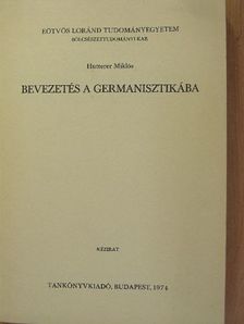 Hutterer Miklós - Bevezetés a germanisztikába [antikvár]