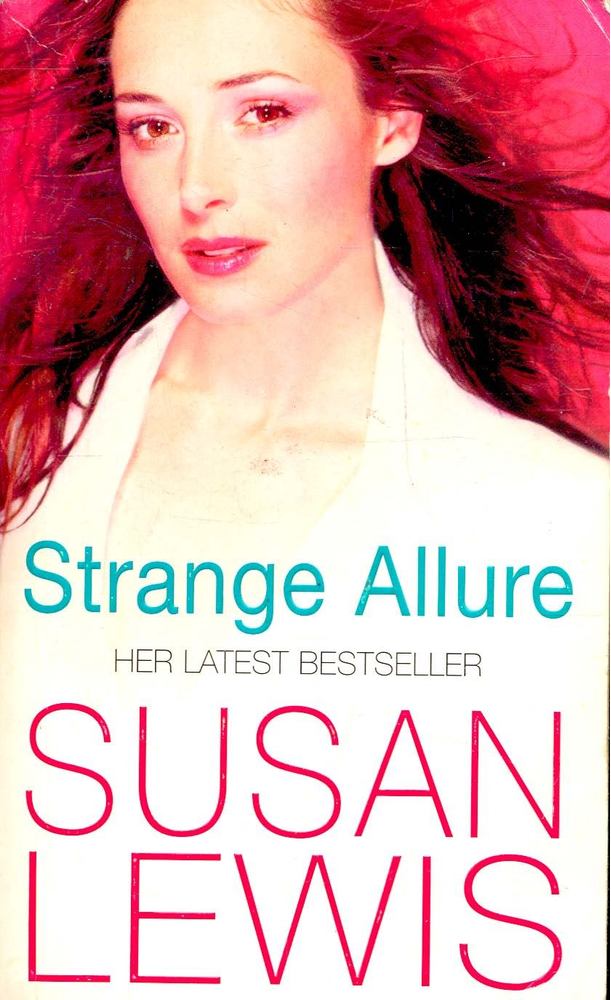 Lewis, Susan - Strange Allure [antikvár]