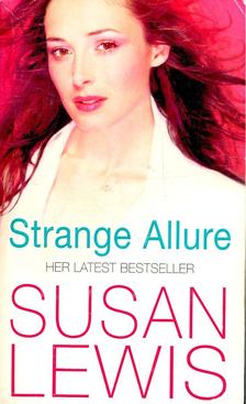 Lewis, Susan - Strange Allure [antikvár]