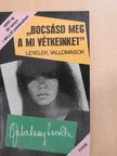 Zalatnay Sarolta - "Bocsásd meg a mi vétkeinket" (dedikált példány) [antikvár]