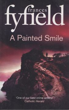 Frances Fyfield - A Painted Smile [antikvár]