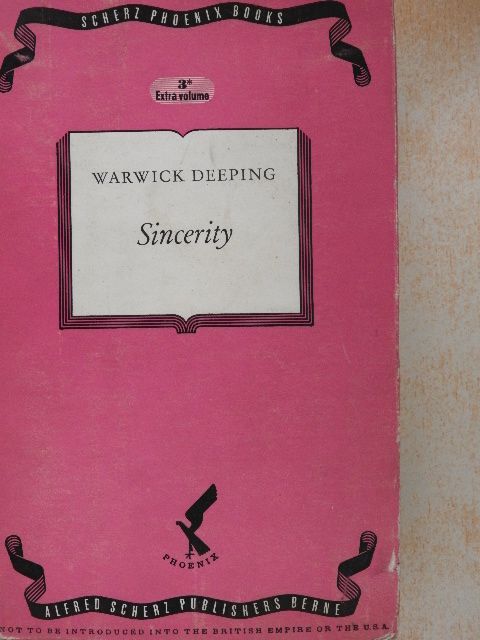 Warwick Deeping - Sincerity [antikvár]