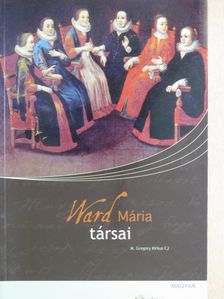 M. Gregory Kirkus CJ - Ward Mária társai [antikvár]