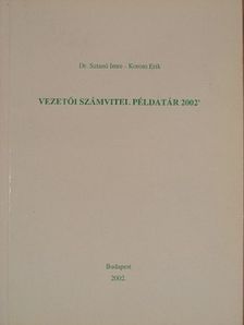 Dr. Sztanó Imre - Vezetői számvitel példatár 2002' [antikvár]