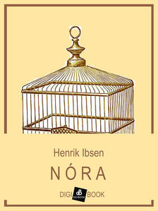 Henrik Ibsen - Nóra [eKönyv: epub, mobi]