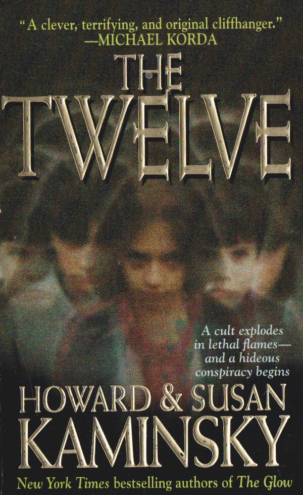 Kaminsky, Howard, Kaminsky, Susan - The Twelve [antikvár]