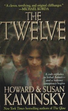 Kaminsky, Howard, Kaminsky, Susan - The Twelve [antikvár]
