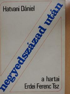 Hatvani Dániel - Negyedszázad után  [antikvár]