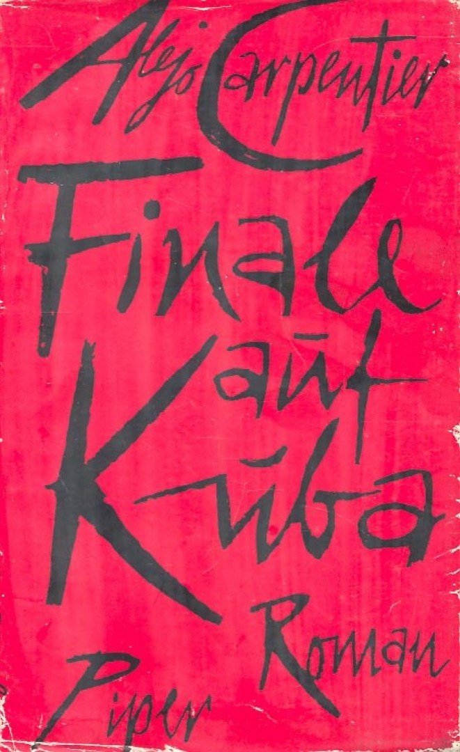 ALEJO CARPENTIER - Finale auf Kuba [antikvár]